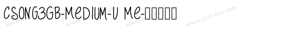CSong3GB-Medium-U Me字体转换